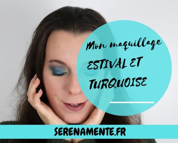 Mon Maquillage Estival Turquoise Et Dor Avec Urban Decay