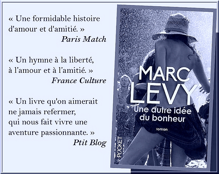 Une autre idée du bonheur, de Marc Levy
