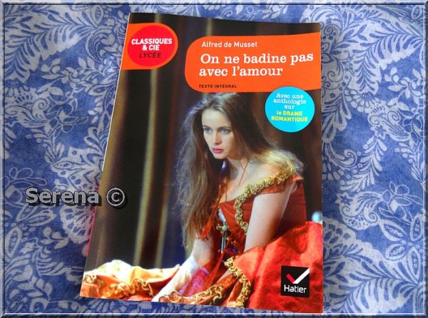 Faut-il lire On ne badine pas avec l'amour de Alfred de Musset