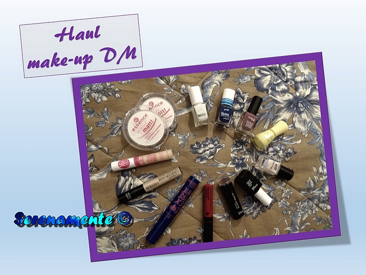 Haul DM make-up et premieres impressions !