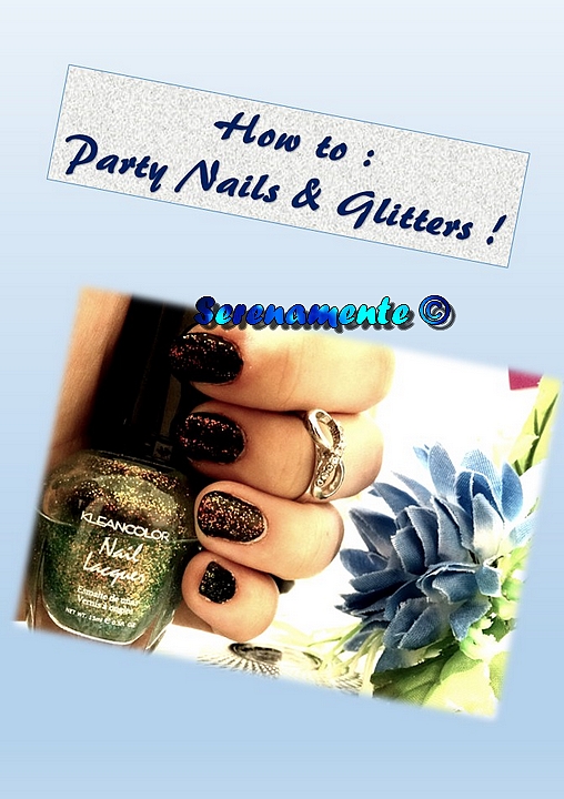 How to : Party Nails & Glitters ! Comment réaliser un nail art pailleté facile pour les fêtes ?