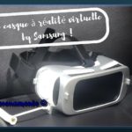 Découvrez vite mon avis sur le casque à réalité virtuelle de Samsung ! Des animations dans des centres commerciaux vous permettront de l'essayer et de voyager en 3D !