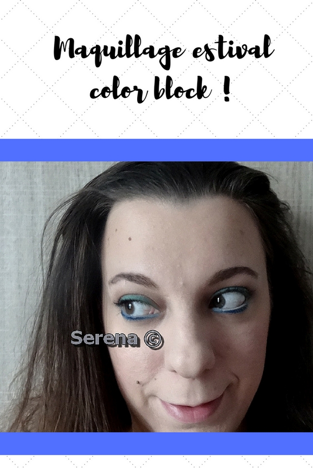 Comment réaliser un maquillage estival color block portable au quotidien ? Le tuto step by step !