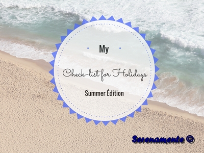Ma check-list en 5 points pour mes vacances d'été, Summer Edition ! Téléchargez mon document PDF pour vous aider à vous organiser !
