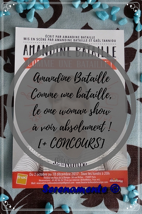 Découvrez Amandine Bataille Comme une bataille, le one woman show drôle et touchant à voir absolument !