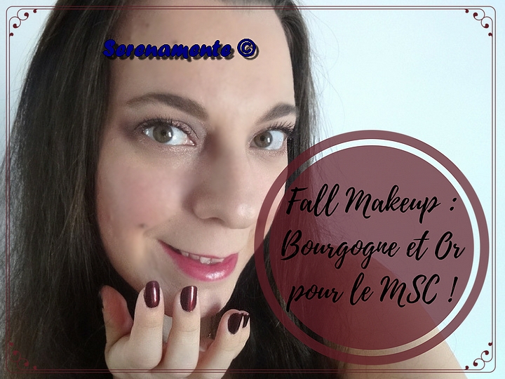 Découvrez vite mon maquillage automnal Bourgogne et Or réalisé pour le Monday Shadow Challenge ! Fall Makeup : my tuto step by step !