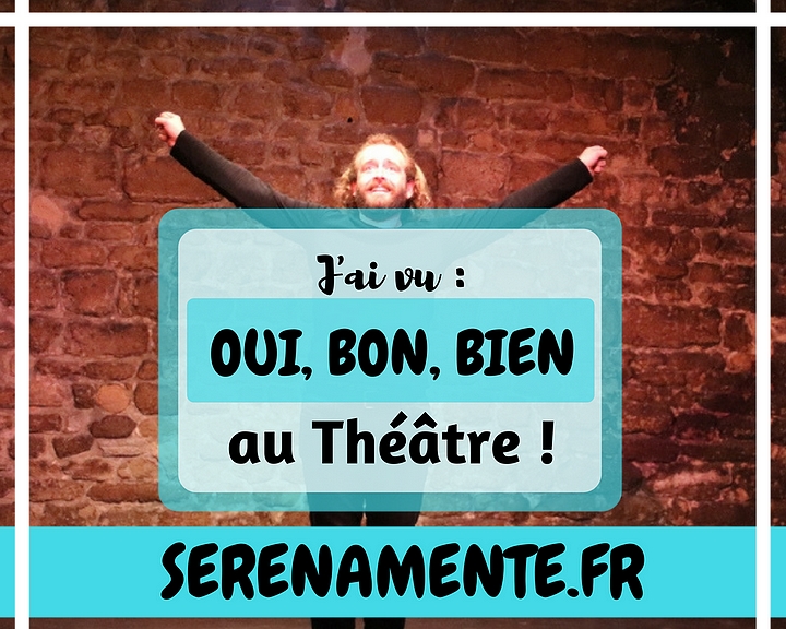 Découvrez vite mon avis sur le one man show Oui, bon, bien avec Rémy Veux, au théâtre de Nesle à Paris ! Franche rigolade garantie !
