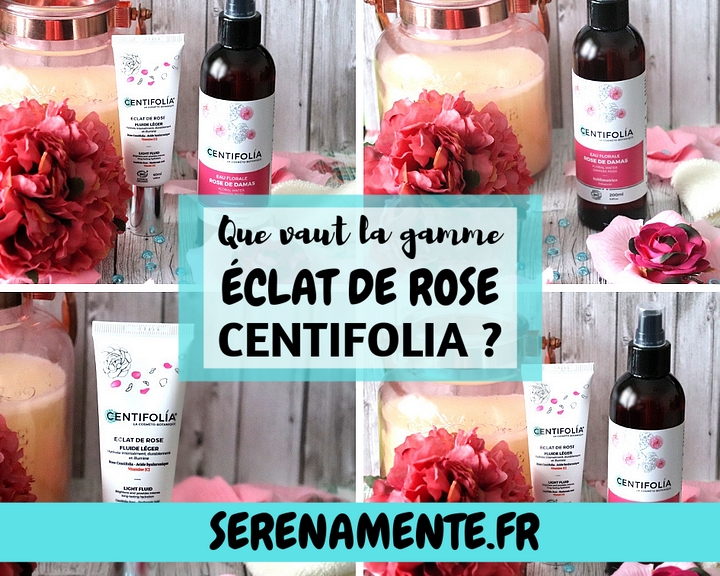 Découvrez vite mon avis sur la gamme Éclat de Rose de Centifolia ! Mon avis et mon test sur l'eau florale et le fluide léger.