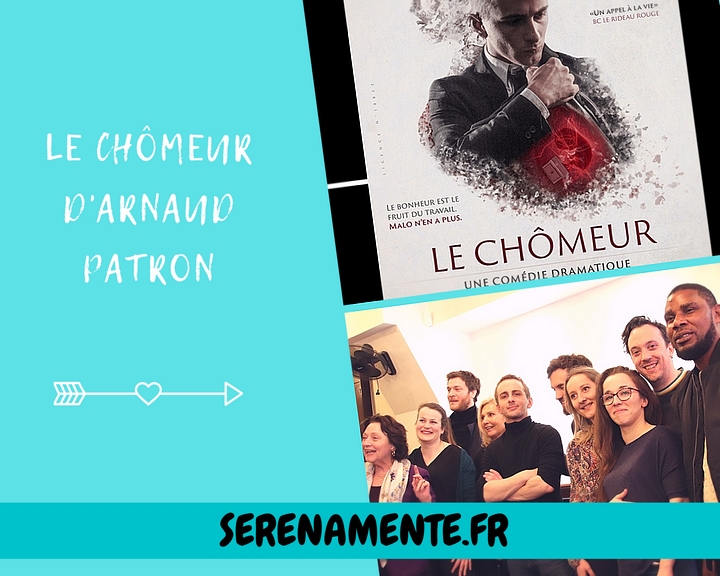 Découvrez vite mon avis sur Le Chômeur, une comédie dramatique drôle et toute en finesse d'Arnaud Patron au Guichet Montparnasse !