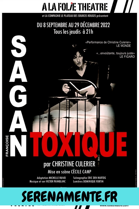 Découvrez vite mon avis sur la pièce Toxique, une adaptation du texte de Françoise Sagan par Christine Culerier